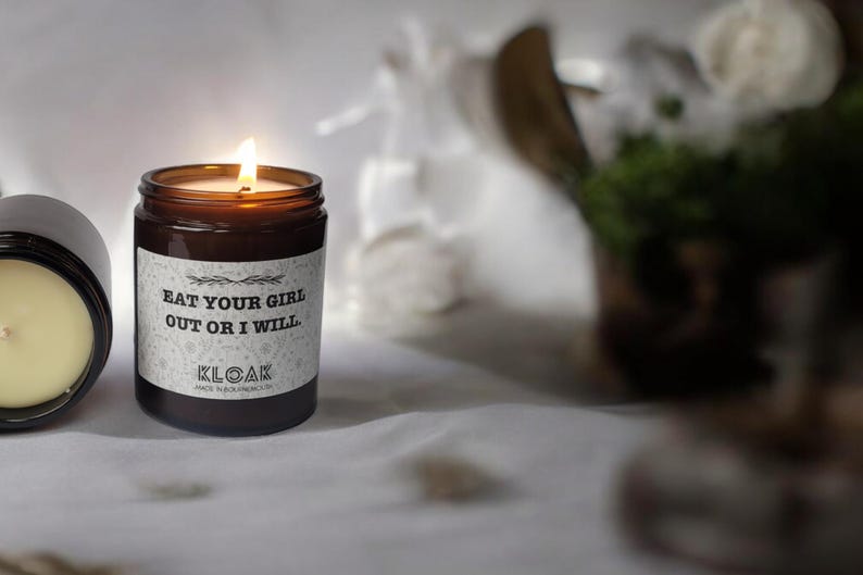 Eat Your Girl Out or I Will Candle