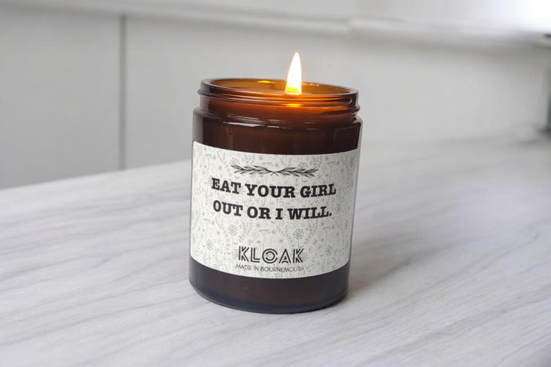 Eat Your Girl Out or I Will Candle