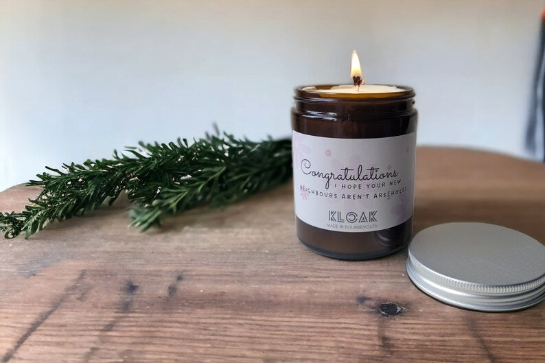 Congratulations I Hope Your New Neighbours Aren't Arseholes Candle