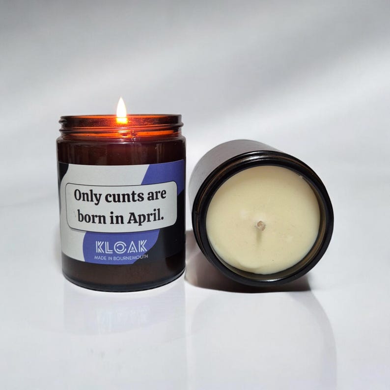 Only Cunts are Born in April Candle