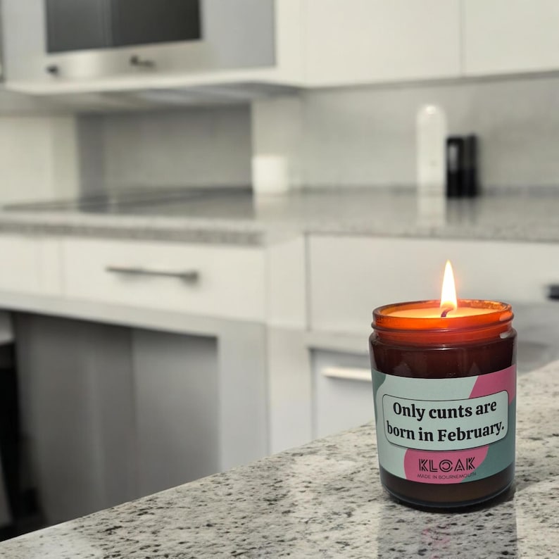 Only Cunts are Born in February Candle
