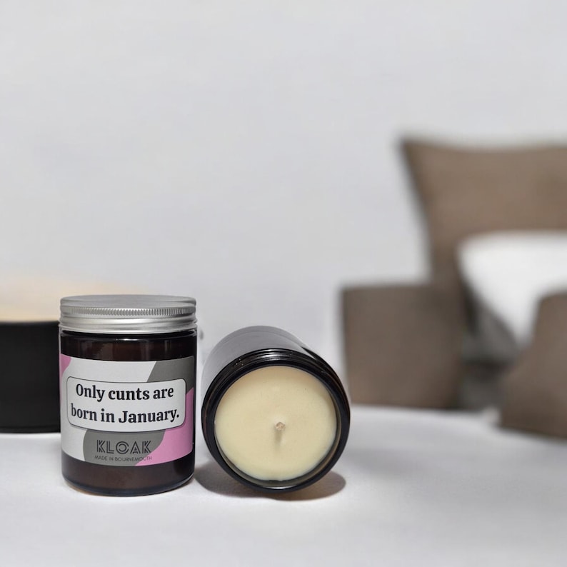 Only Cunts are Born in January Candle