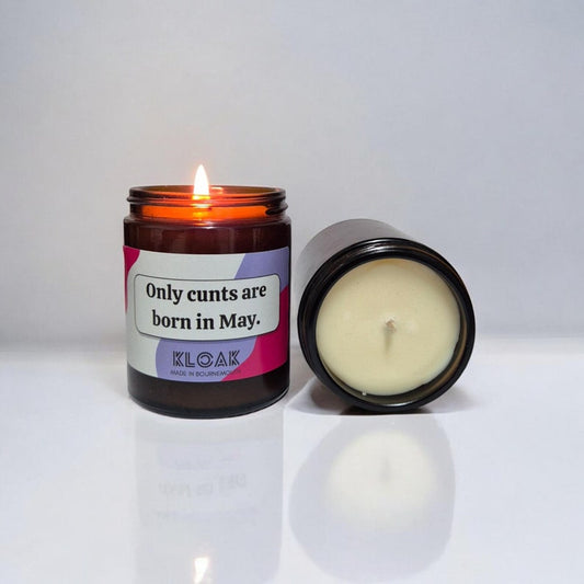 Only Cunts are Born in May Candle