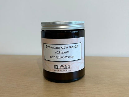 Dreaming of a World Without Mansplaining Candle