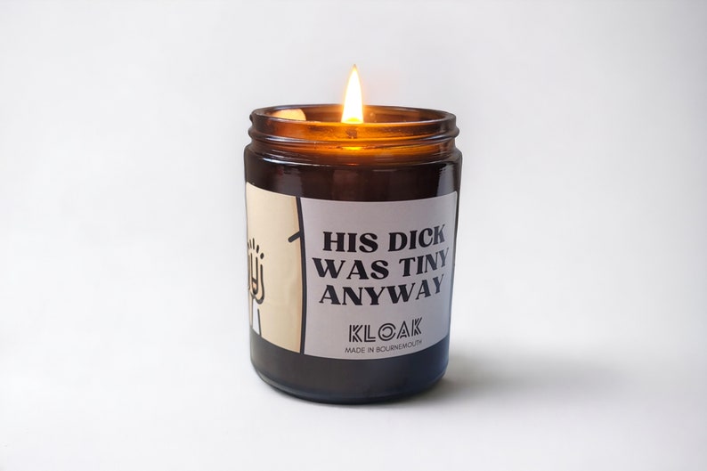 His Dick was Tiny Anyway Candle