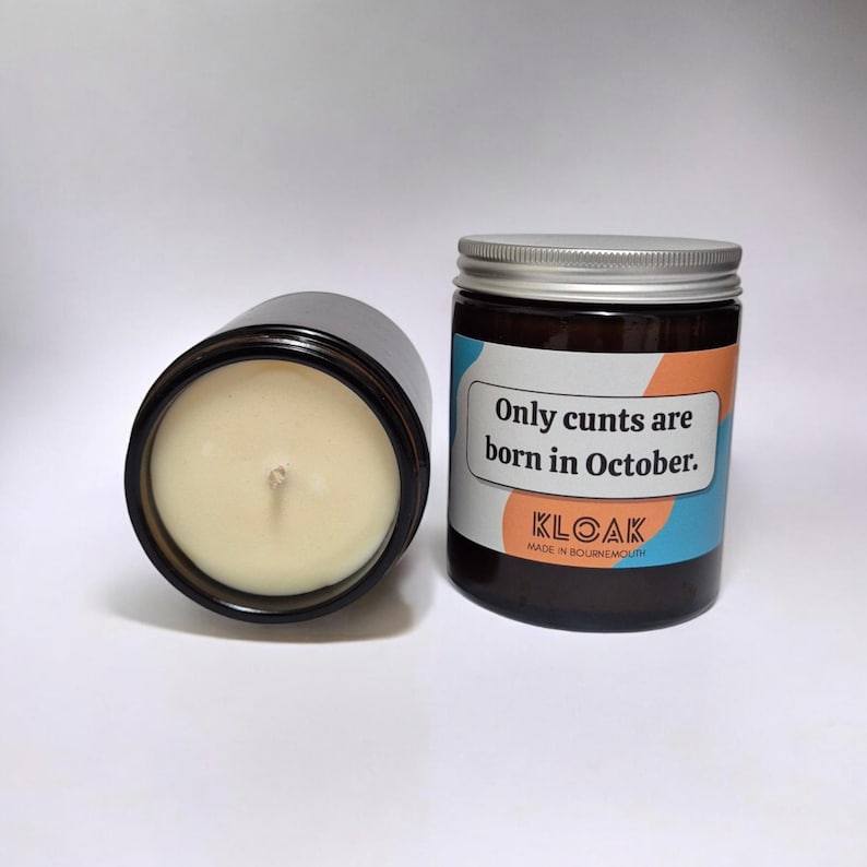 Only Cunts are Born in October Candle