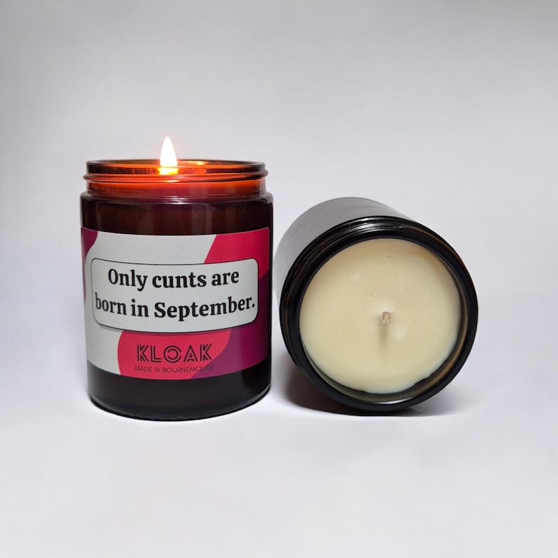 Only Cunts are Born in September Candle