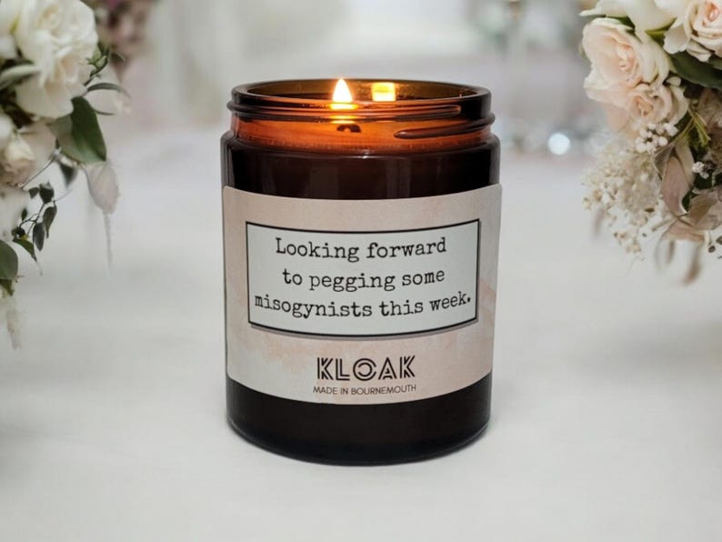 Looking Forward to Pegging Some Misogynists This Week Candle